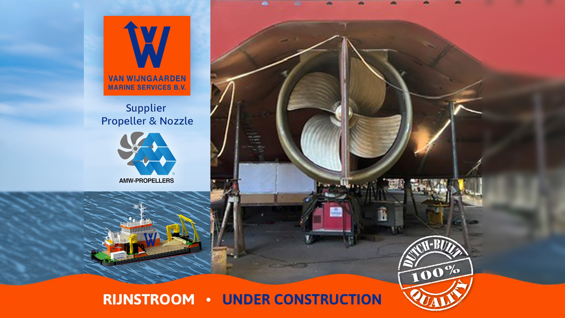 100% Dutch Built Quality &ndash; Supplier Propeller & Nozzle
