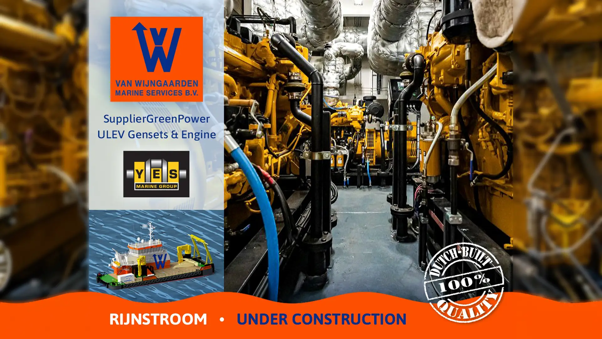 2260767 Van Wijngaarden Marine Services B.V. Nieuwsbericht 100 Dutch Built Quality &ndash; Supplier GreenPower ULEV Gensets & Engine